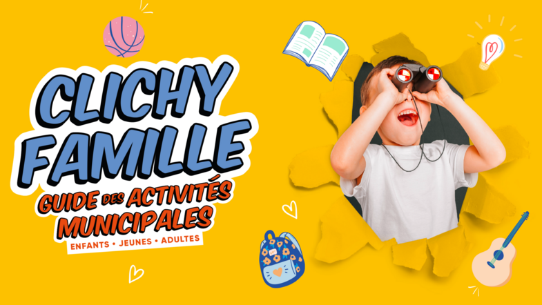 Guide des activités Clichy Famille 2024-2025